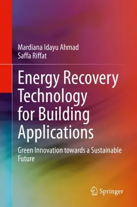 Riffat / Ahmad |  Energy Recovery Technology for Building Applications | Buch |  Sack Fachmedien