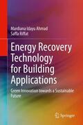 Riffat / Ahmad |  Energy Recovery Technology for Building Applications | Buch |  Sack Fachmedien