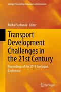Suchanek |  Transport Development Challenges in the 21st Century | eBook | Sack Fachmedien