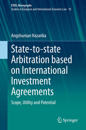 Hazarika | State-to-state Arbitration based on International Investment Agreements | E-Book | sack.de