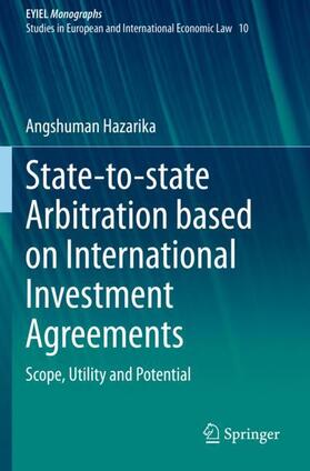 Hazarika |  State-to-state Arbitration based on International Investment Agreements | Buch |  Sack Fachmedien