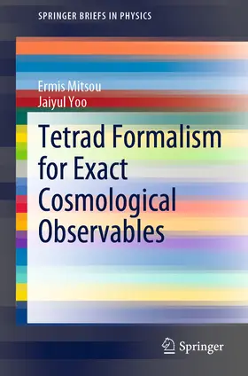 Mitsou / Yoo |  Tetrad Formalism for Exact Cosmological Observables | eBook | Sack Fachmedien