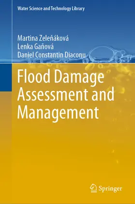Zelenáková / Zelenáková / Ganová |  Flood Damage Assessment and Management | eBook | Sack Fachmedien