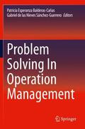 Sánchez-Guerrero / Balderas-Cañas |  Problem Solving In Operation Management | Buch |  Sack Fachmedien