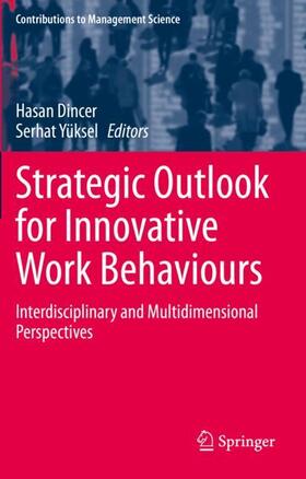 Yüksel / Dincer | Strategic Outlook for Innovative Work Behaviours | Buch | 978-3-030-50133-4 | sack.de