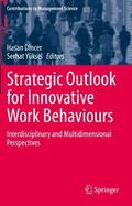 Yüksel / Dincer |  Strategic Outlook for Innovative Work Behaviours | Buch |  Sack Fachmedien