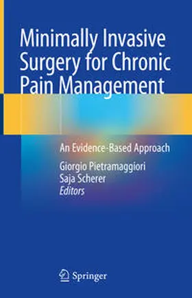 Pietramaggiori / Scherer | Minimally Invasive Surgery for Chronic Pain Management | E-Book | sack.de