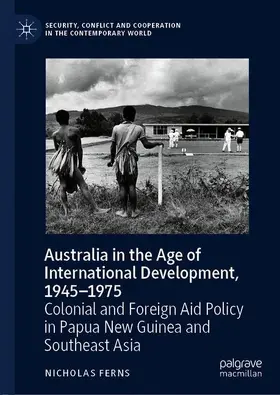 Ferns |  Australia in the Age of International Development, 1945-1975 | Buch |  Sack Fachmedien