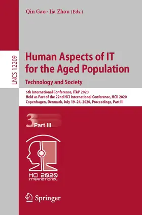 Gao / Zhou | Human Aspects of IT for the Aged Population. Technology and Society | Buch | 978-3-030-50231-7 | www.sack.de