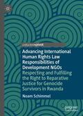 Schimmel |  Advancing International Human Rights Law Responsibilities of Development NGOs | Buch |  Sack Fachmedien