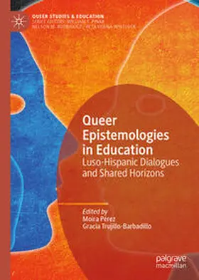 Pérez / Trujillo-Barbadillo |  Queer Epistemologies in Education | eBook | Sack Fachmedien
