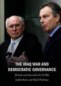 Phythian / Betts |  The Iraq War and Democratic Governance | Buch |  Sack Fachmedien
