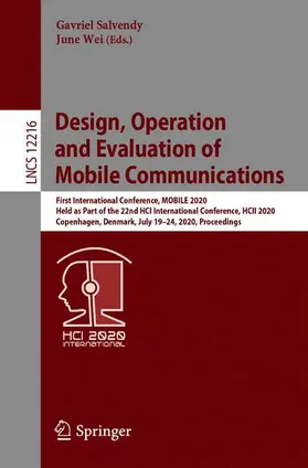 Wei / Salvendy | Design, Operation and Evaluation of Mobile Communications | Buch | 978-3-030-50349-9 | sack.de