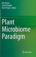 Varma / Prasad / Tripathi |  Plant Microbiome Paradigm | Buch |  Sack Fachmedien