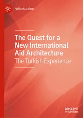 Karahan | The Quest for a New International Aid Architecture | E-Book | www.sack.de