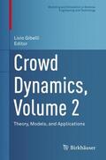 Gibelli |  Crowd Dynamics, Volume 2 | Buch |  Sack Fachmedien