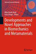 Abali / Giorgio |  Developments and Novel Approaches in Biomechanics and Metamaterials | eBook | Sack Fachmedien