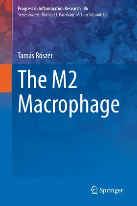 Röszer | The M2 Macrophage | E-Book | sack.de