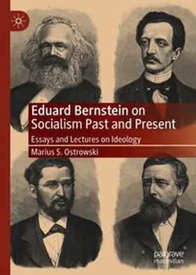 Ostrowski |  Eduard Bernstein on Socialism Past and Present | eBook | Sack Fachmedien