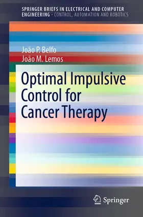 Belfo / Lemos |  Optimal Impulsive Control for Cancer Therapy | eBook | Sack Fachmedien