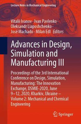 Ivanov / Pavlenko / Edl |  Advances in Design, Simulation and Manufacturing III | Buch |  Sack Fachmedien
