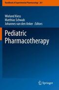 Kiess / van den Anker / Schwab |  Pediatric Pharmacotherapy | Buch |  Sack Fachmedien