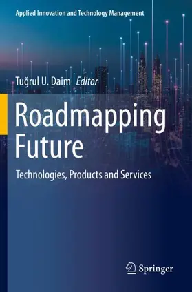 Daim |  Roadmapping Future | Buch |  Sack Fachmedien