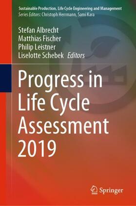 Albrecht / Schebek / Fischer | Progress in Life Cycle Assessment 2019 | Buch | 978-3-030-50518-9 | sack.de