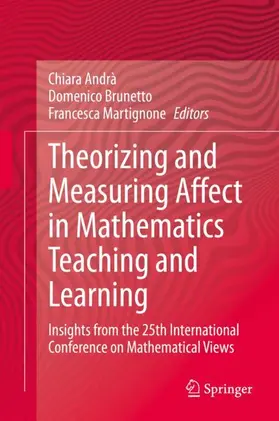 Andrà / Martignone / Brunetto |  Theorizing and Measuring Affect in Mathematics Teaching and Learning | Buch |  Sack Fachmedien