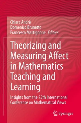 Andrà / Martignone / Brunetto |  Theorizing and Measuring Affect in Mathematics Teaching and Learning | Buch |  Sack Fachmedien