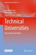 Geschwind / Larsen / Broström |  Technical Universities | Buch |  Sack Fachmedien