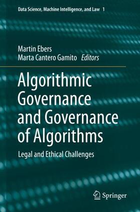 Cantero Gamito / Ebers | Algorithmic Governance and Governance of Algorithms | Buch | 978-3-030-50558-5 | sack.de