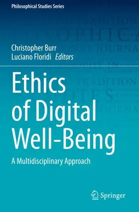 Floridi / Burr |  Ethics of Digital Well-Being | Buch |  Sack Fachmedien