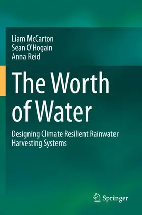 McCarton / Reid / O'Hogain |  The Worth of Water | Buch |  Sack Fachmedien