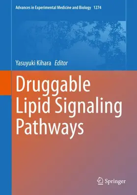 Kihara |  Druggable Lipid Signaling Pathways | Buch |  Sack Fachmedien