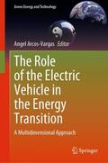 Arcos-Vargas |  The Role of the Electric Vehicle in the Energy Transition | Buch |  Sack Fachmedien