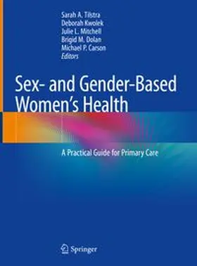 Tilstra / Kwolek / Mitchell |  Sex- and Gender-Based Women's Health | eBook | Sack Fachmedien