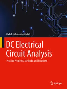 Rahmani-Andebili | DC Electrical Circuit Analysis | E-Book | www.sack.de