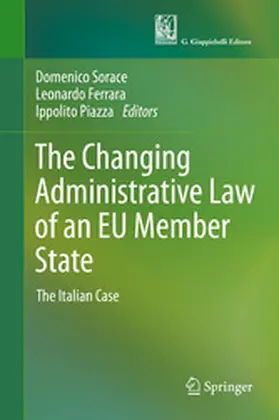 Sorace / Ferrara / Piazza | The Changing Administrative Law of an EU Member State | E-Book | www.sack.de