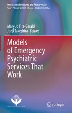 Fitz-Gerald / Takeshita | Models of Emergency Psychiatric Services That Work | E-Book | sack.de