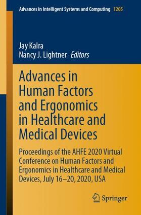 Lightner / Kalra |  Advances in Human Factors and Ergonomics in Healthcare and Medical Devices | Buch |  Sack Fachmedien