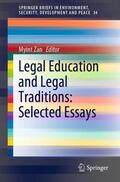 Zan |  Legal Education and Legal Traditions: Selected Essays | Buch |  Sack Fachmedien