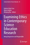 Otrel-Cass / Andrée / Ryu |  Examining Ethics in Contemporary Science Education Research | eBook | Sack Fachmedien