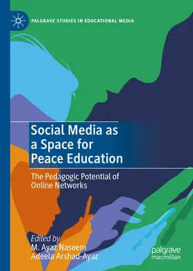 Naseem / Arshad-Ayaz | Social Media as a Space for Peace Education | E-Book | www.sack.de