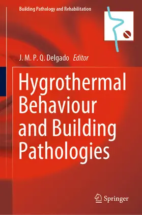 Delgado | Hygrothermal Behaviour and Building Pathologies | E-Book | www.sack.de
