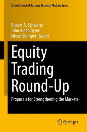 Schwartz / Stempel / Byrne | Equity Trading Round-Up | Buch | 978-3-030-51014-5 | sack.de
