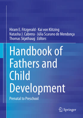 Fitzgerald / von Klitzing / Cabrera |  Handbook of Fathers and Child Development | eBook | Sack Fachmedien