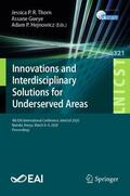 Thorn / Hejnowicz / Gueye |  Innovations and Interdisciplinary Solutions for Underserved Areas | Buch |  Sack Fachmedien