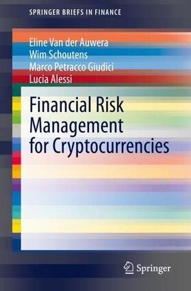 Van der Auwera / Alessi / Petracco Giudici | Financial Risk Management for Cryptocurrencies | Buch | 978-3-030-51092-3 | sack.de