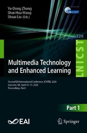 Zhang / Liu / Wang |  Multimedia Technology and Enhanced Learning | Buch |  Sack Fachmedien